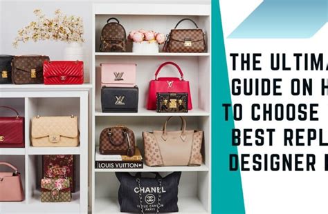 The Ultimate Guide to Replica Bags: How to Choose Quality 